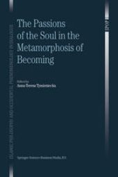 book The Passions of the Soul in the Metamorphosis of Becoming