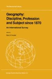 book Geography: Discipline, Profession and Subject since 1870: An International Survey