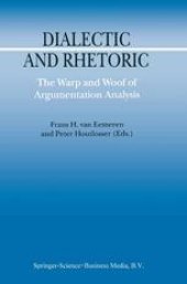 book Dialectic and Rhetoric: The Warp and Woof of Argumentation Analysis