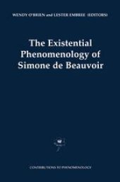 book The Existential Phenomenology of Simone de Beauvoir