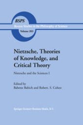 book Nietzsche, Theories of Knowledge, and Critical Theory: Nietzsche and the Sciences I