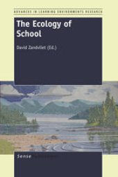 book The Ecology of School