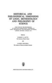 book Historical and Philosophical Dimensions of Logic, Methodology and Philosophy of Science: Part Four of the Proceedings of the Fifth International Congress of Logic, Methodology and Philosophy of Science, London, Ontario, Canada-1975