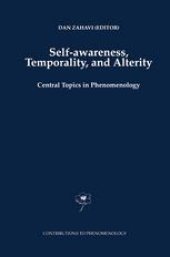 book Self-Awareness, Temporality, and Alterity: Central Topics in Phenomenology