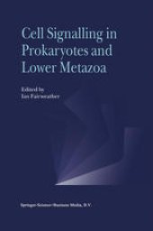 book Cell Signalling in Prokaryotes and Lower Metazoa