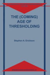 book The (Coming) Age of Thresholding