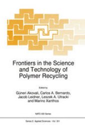 book Frontiers in the Science and Technology of Polymer Recycling