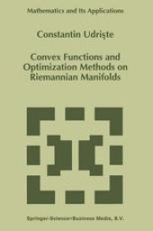 book Convex Functions and Optimization Methods on Riemannian Manifolds