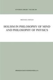 book Holism in Philosophy of Mind and Philosophy of Physics