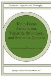 book Topic-Focus Articulation, Tripartite Structures, and Semantic Content