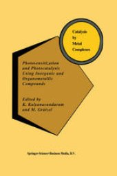 book Photosensitization and Photocatalysis Using Inorganic and Organometallic Compounds