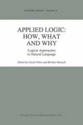 book Applied Logic: How, What and Why: Logical Approaches to Natural Language