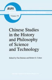 book Chinese Studies in the History and Philosophy of Science and Technology