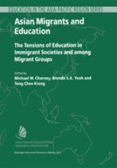 book Asian Migrants and Education: The Tensions of Education in Immigrant Societies and among Migrant Groups