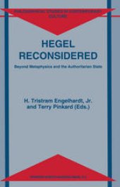 book Hegel Reconsidered: Beyond Metaphysics and the Authoritarian State