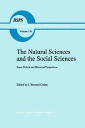 book The Natural Sciences and the Social Sciences: Some Critical and Historical Perspectives
