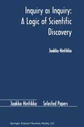 book Inquiry as Inquiry: A Logic of Scientific Discovery