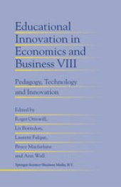 book Educational Innovation in Economics and Business: Pedagogy, Technology and Innovation