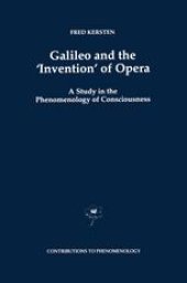 book Galileo and the ‘Invention’ of Opera: A Study in the Phenomenology of Consciousness