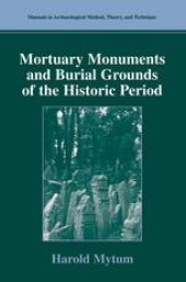 book Mortuary Monuments and Burial Grounds of the Historic Period