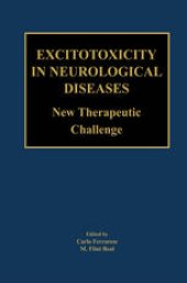 book Excitotoxicity in Neurological Diseases: New Therapeutic Challenge