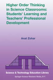 book Higher Order Thinking in Science Classrooms: Students’ Learning and Teachers’ Professional Development