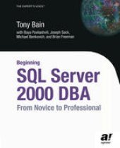 book Beginning SQL Server 2000 DBA: From Novice to Professional