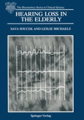 book Hearing Loss in the Elderly: Audiometric, Electrophysiological and Histopathological Aspects