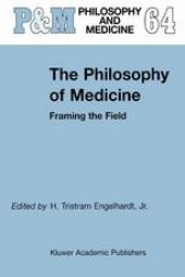 book The Philosophy of Medicine: Framing the Field