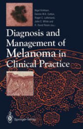 book Diagnosis and Management of Melanoma in Clinical Practice