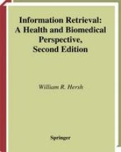 book Information Retrieval: A Health and Biomedical Perspective