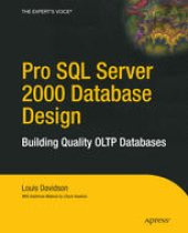 book Pro SQL Server 2000 Database Design: Building Quality OLTP Databases