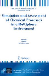 book Simulation and Assessment of Chemical Processes in a Multiphase Environment