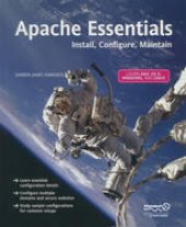 book Apache Essentials: Install, Configure, Maintain