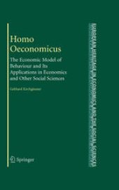 book Homo Oeconomicus: The Economic Model of Behaviour and Its Applications in Economics and Other Social Sciences