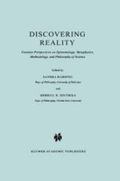 book Discovering Reality: Feminist Perspectives on Epistemology, Metaphysics, Methodology, and Philosophy of Science