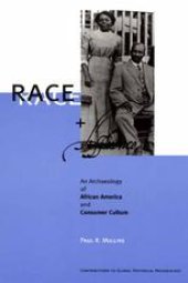 book Race and Affluence: An Archaeology of African America and Consumer Culture