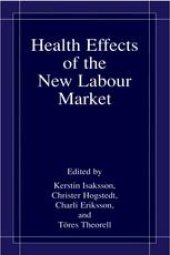 book Health Effects of the New Labour Market