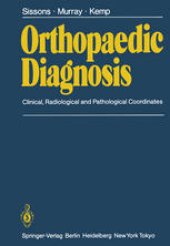 book Orthopaedic Diagnosis: Clinical, Radiological, and Pathological Coordinates