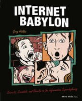 book Internet Babylon: Secrets, Scandals, and Shocks on the Information Superhighway