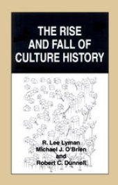 book The Rise and Fall of Culture History