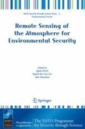 book Remote Sensing of the Atmosphere for Environmental Security: Proceedings of the NATO Advanced Research Workshop on Remote Sensing of the Atmosphere for Environmental Security Rabat, Morocco 16–19 November 2005