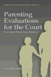 book Parenting Evaluations for the Court: Care and Protection Matters