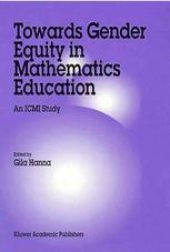 book Towards Gender Equity in Mathematics Education: An ICMI Study