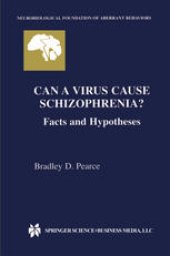 book Can a Virus Cause Schizophrenia?: Facts and Hypotheses