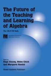 book The Future of the Teaching and Learning of Algebra The 12  th  ICMI Study