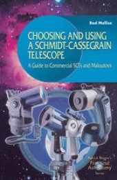 book Choosing and Using a Schmidt-Cassegrain Telescope: A Guide to Commercial SCTs and Maksutovs