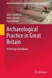 book Archaeological Practice in Great Britain: A Heritage Handbook