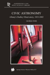 book Civic Astronomy: Albany’s Dudley Observatory, 1852–2002