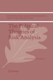 book The Political Theories of Risk Analysis